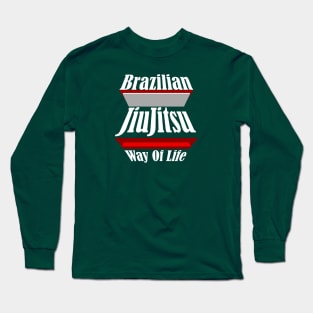 BJJ Way Of Life Long Sleeve T-Shirt